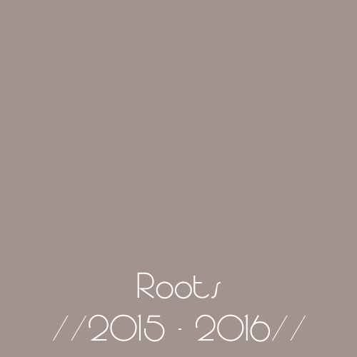 Roots//2015-2016